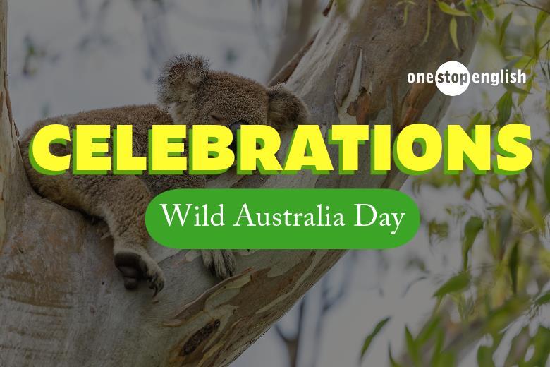 Onestopenglish Celebrations: Wild Australia Day